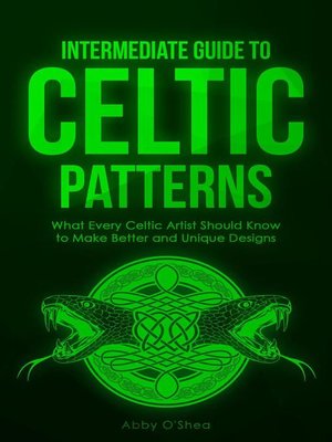 cover image of Intermediate Guide to Celtic Patterns